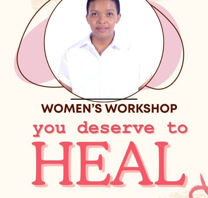 Women’s Workshop: You deserve to Heal