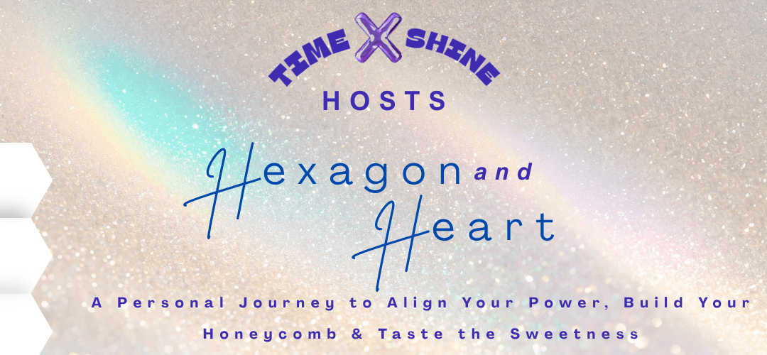 Time X Shine: Where Intention Meets Ascension